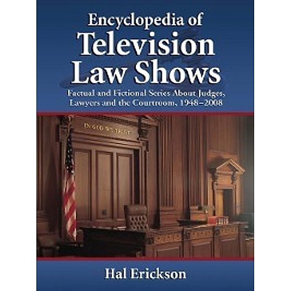 Encyclopedia of Television Law Shows, Hal Erickson