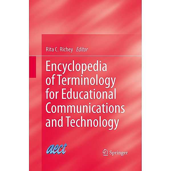 Encyclopedia of Terminology for Educational Communications and Technology