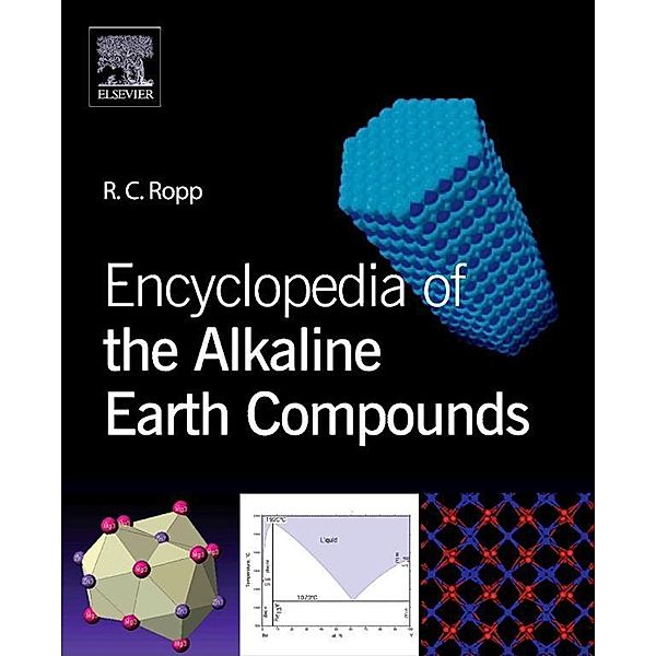 Encyclopedia of the Alkaline Earth Compounds, Richard C. Ropp