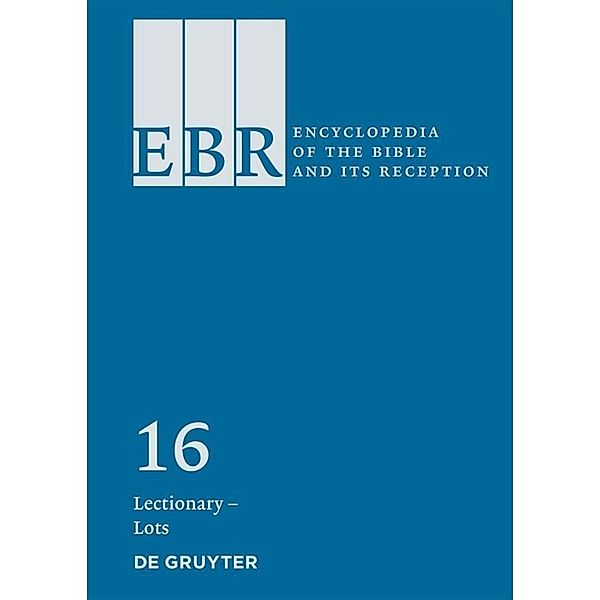 Encyclopedia of the Bible and Its Reception (EBR) / Volume 16 / Lectionary - Lots
