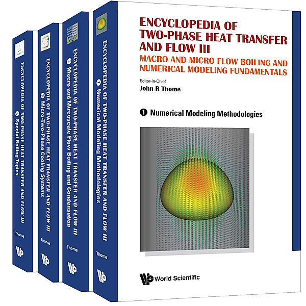 Encyclopedia of Two-Phase Heat Transfer and Flow III