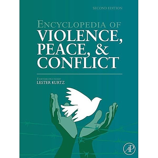 Encyclopedia of Violence, Peace, and Conflict