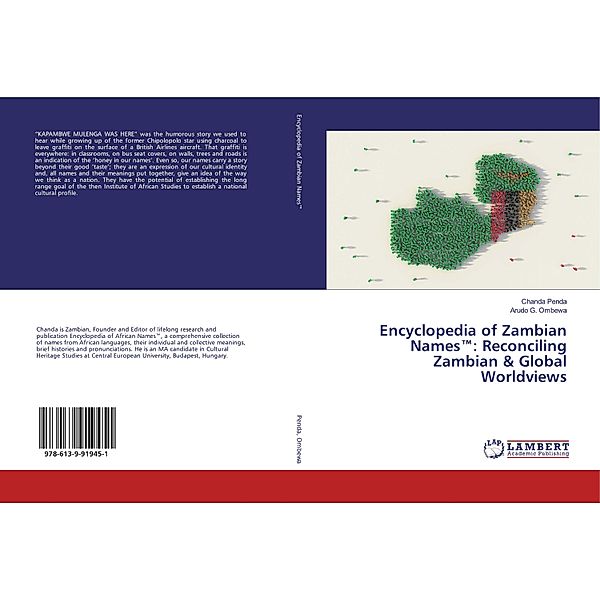 Encyclopedia of Zambian Names(TM): Reconciling Zambian & Global Worldviews, Chanda Penda, Arudo G. Ombewa