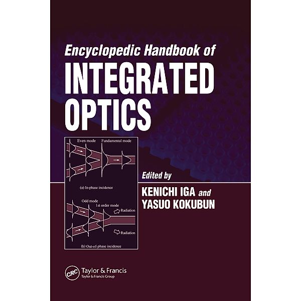 Encyclopedic Handbook of Integrated Optics