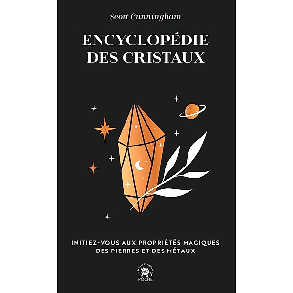 Encyclopédie des cristaux / Poche, Scott Cunningham