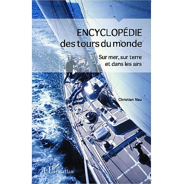 Encyclopedie des tours du monde, Nau Christian Nau