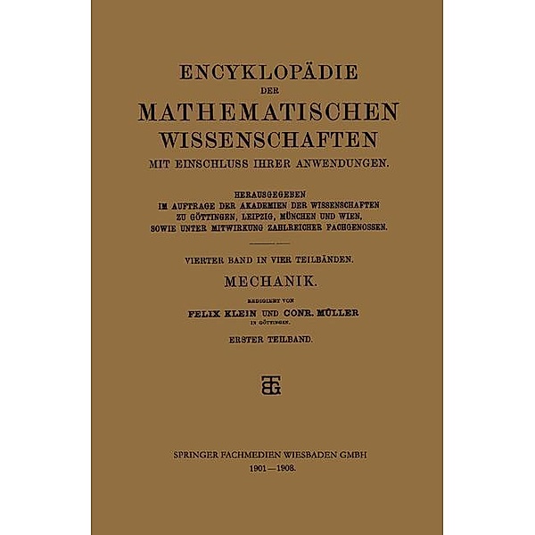 Encyklopädie der Mathematischen Wissenschaften mit Einschluss ihrer Anwendungen, Felix Klein, Conr. Müller