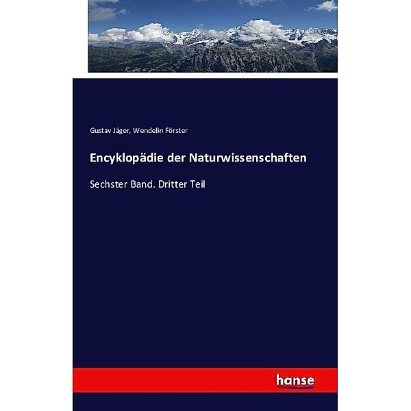 Encyklopädie der Naturwissenschaften, Gustav Jäger, Wendelin Förster