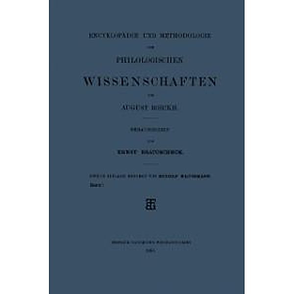 Encyklopädie und Methodologie der Philologischen Wissenschaften, August Boeckh, Rudolf Klussmann