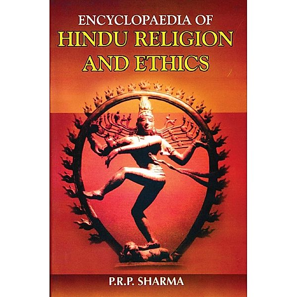 Encylopedia Of Hindu Religion And Ethics, P. R. P. Sharma