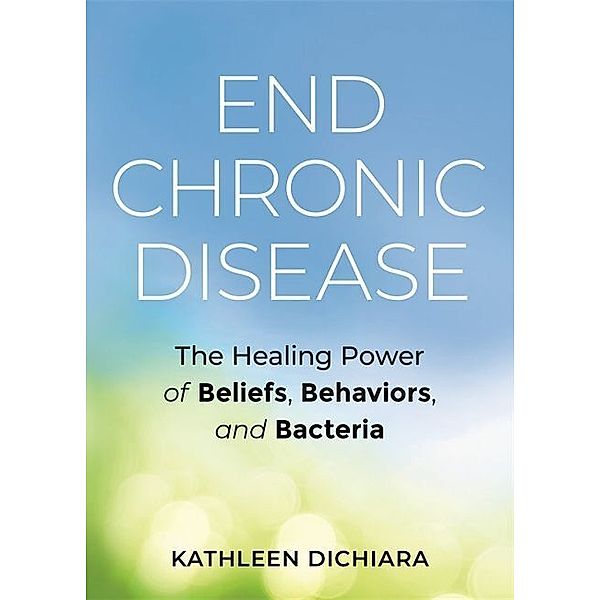 End Chronic Disease, Kathleen DiChiara