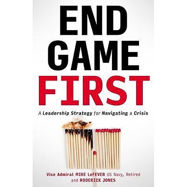 End Game First, Mike Lefever, Roderick Jones