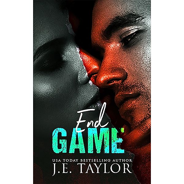 End Game (The Games Thriller Series, #3) / The Games Thriller Series, J. E. Taylor