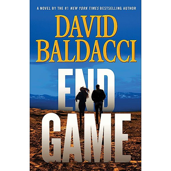 End Game / Will Robie Series Bd.5, David Baldacci