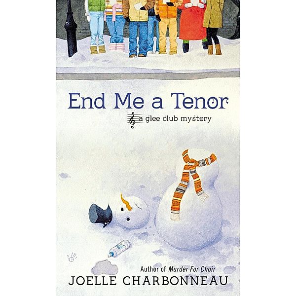 End Me a Tenor / A Glee Club Mystery Bd.2, Joelle Charbonneau