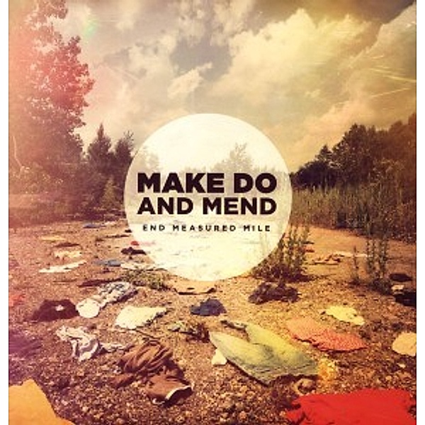 End Measured Mile (Vinyl), Make Do And Mend