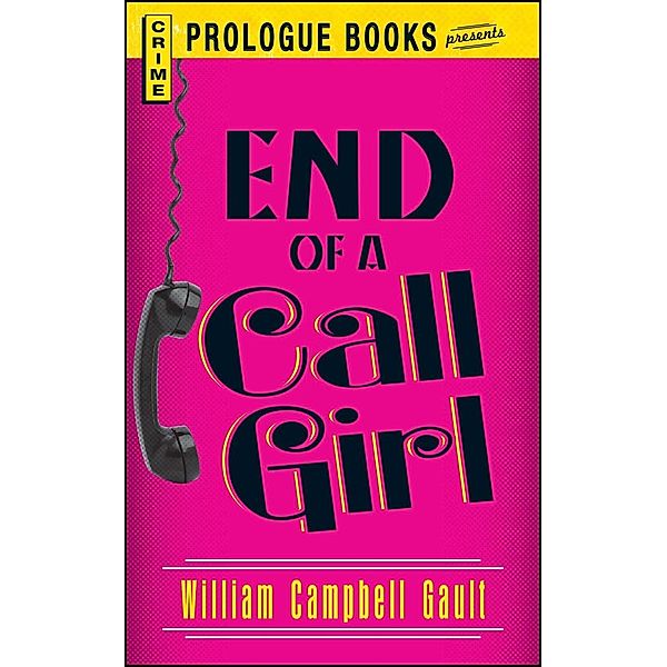 End of a Call Girl, William Campbell Gault