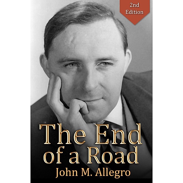 End of a Road / Andrews UK, John M Allegro