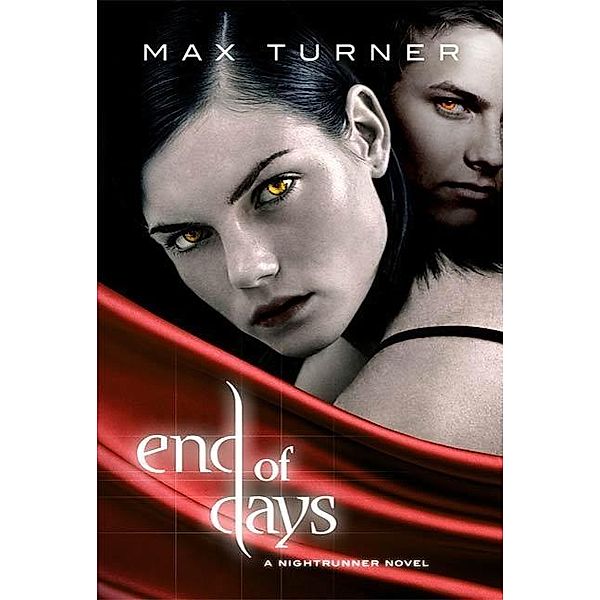 End of Days / Night Runner Novels Bd.2, Max Turner