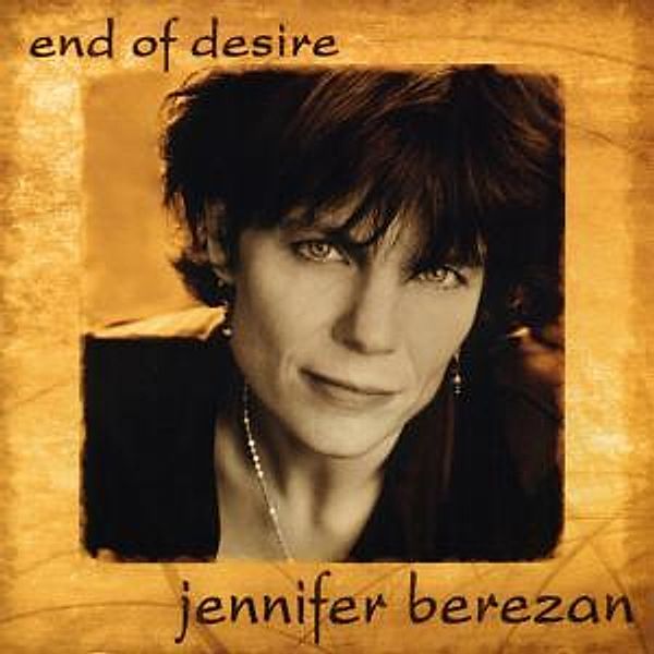 End Of Desire, Jennifer Berezan