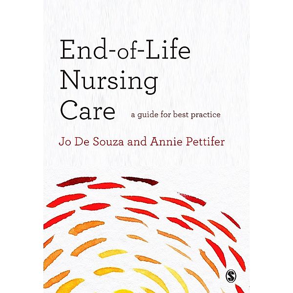 End-of-Life Nursing Care, Annie Pettifer, Joanna De Souza