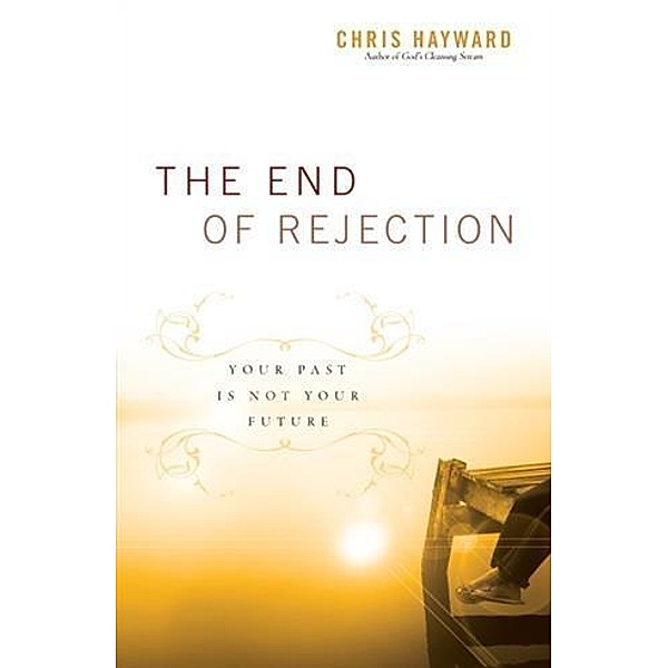 End of Rejection, Chris Hayward