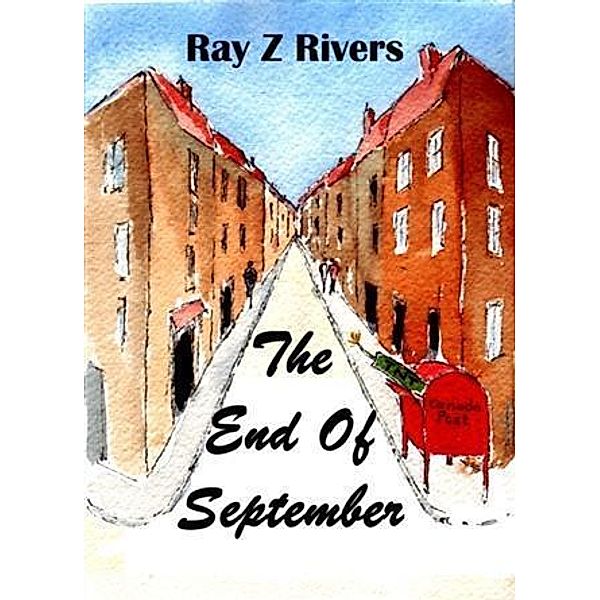 End of September, Ray Z Rivers