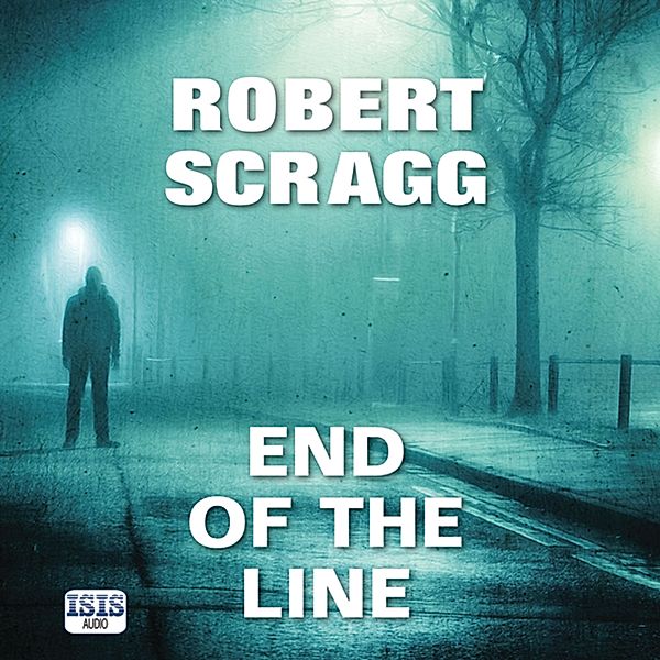 End of the Line, Robert Scragg