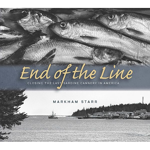 End of the Line / The Driftless Connecticut Series, Markham Starr