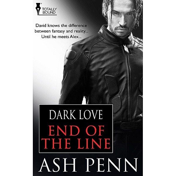 End of the Line / Totally Bound Publishing, Ash Penn