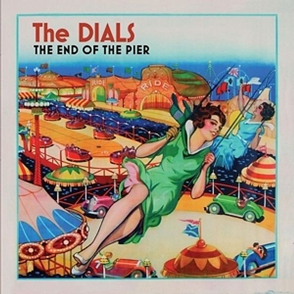 End Of The Pier, The Dials