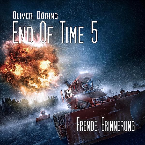 End of Time - 5 - Fremde Erinnerung, Oliver Döring
