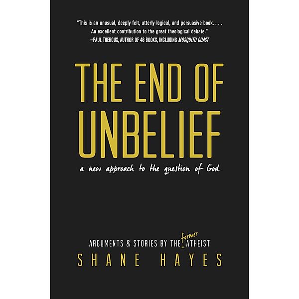 End of Unbelief, Shane Hayes