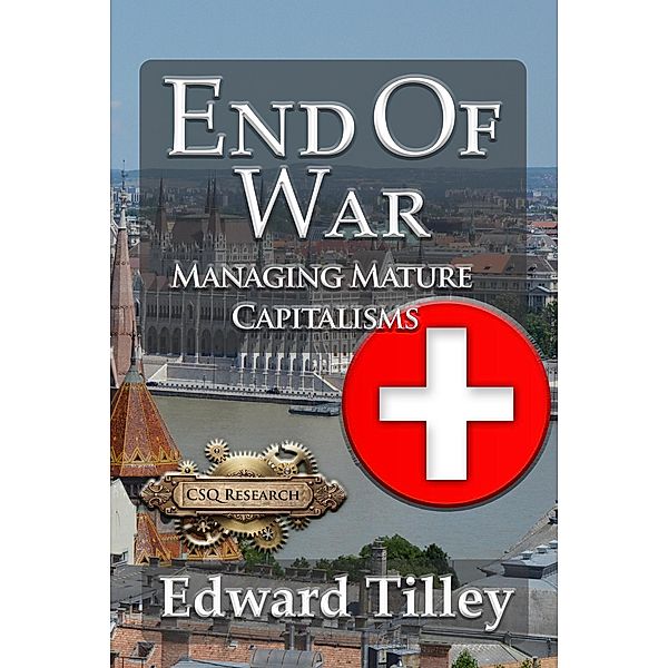 End of War (Sustainable Societies Series, #6) / Sustainable Societies Series, Edward Tilley