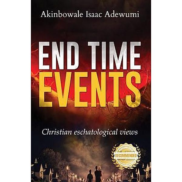 End Time Events / WorkBook Press, Akinbowale Isaac Adewumi