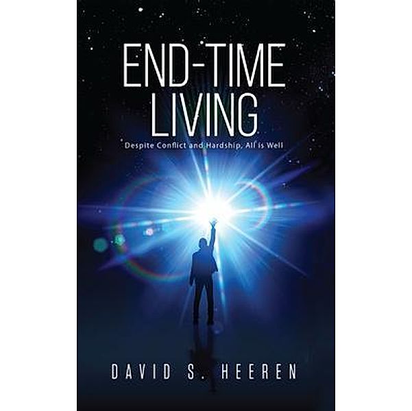 End-Time Living / URLink Print & Media, LLC, David S. Heeren