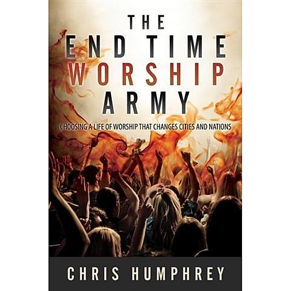 End Time Worship Army, Chris Humphrey