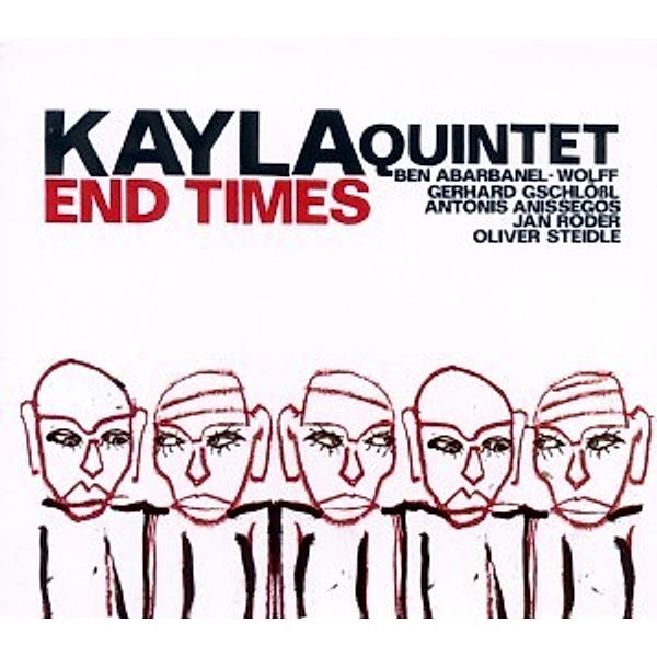 End Times, Kayla Quintet