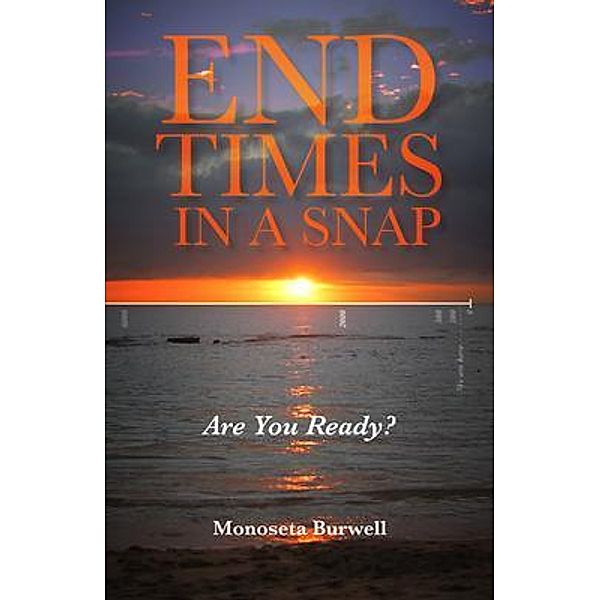 End Times in a Snap, Monoseta Burwell