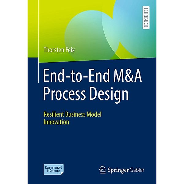 End-to-End M&A Process Design, Thorsten Feix