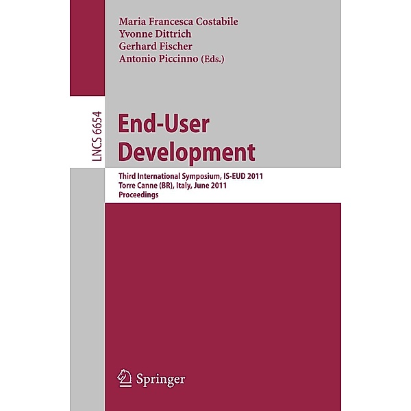 End-User Development / Lecture Notes in Computer Science Bd.6654