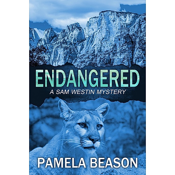 Endangered (A Sam Westin Mystery, #1) / A Sam Westin Mystery, Pamela Beason