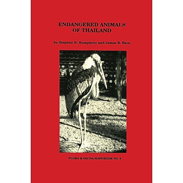 Endangered Animals of Thailand, Stephen R. Humphrey