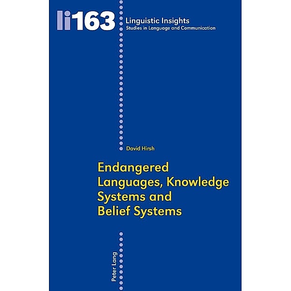 Endangered Languages, Knowledge Systems and Belief Systems, Hirsh David Hirsh