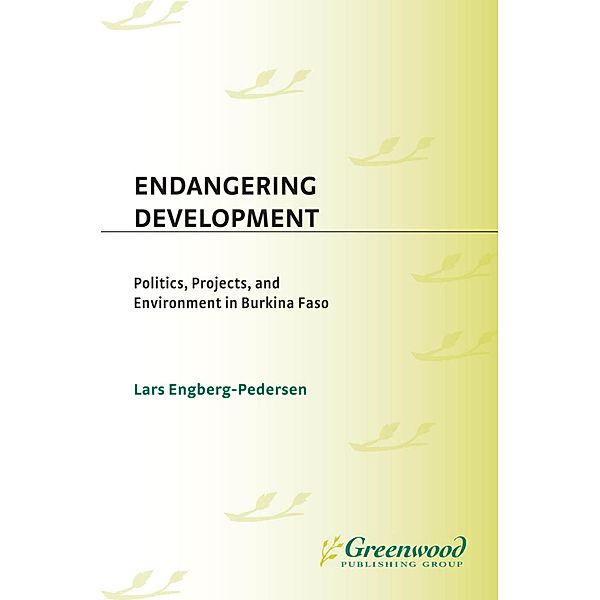 Endangering Development, Lars Engberg-Pedersen
