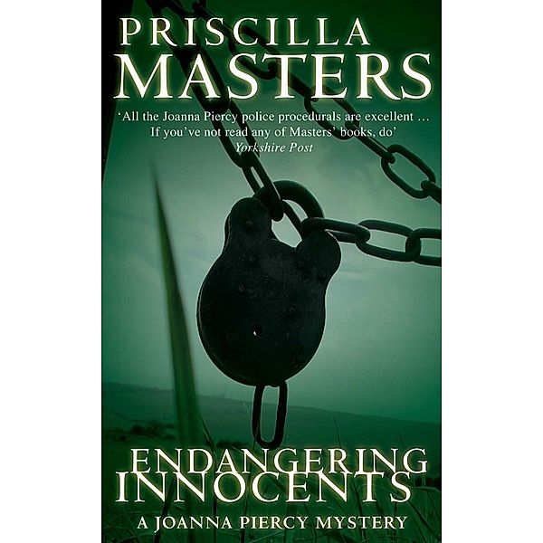 Endangering Innocents / DI Joanna Piercy Bd.7, Priscilla Masters