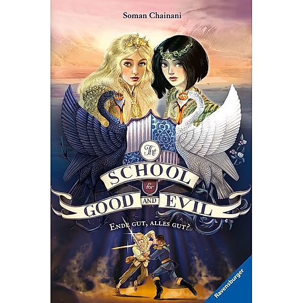 Ende gut, alles gut? / The School for Good and Evil Bd.6, Soman Chainani
