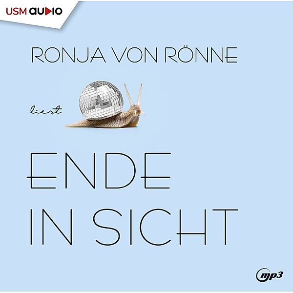 Ende in Sicht,1 Audio-CD, 1 MP3, Ronja von Rönne