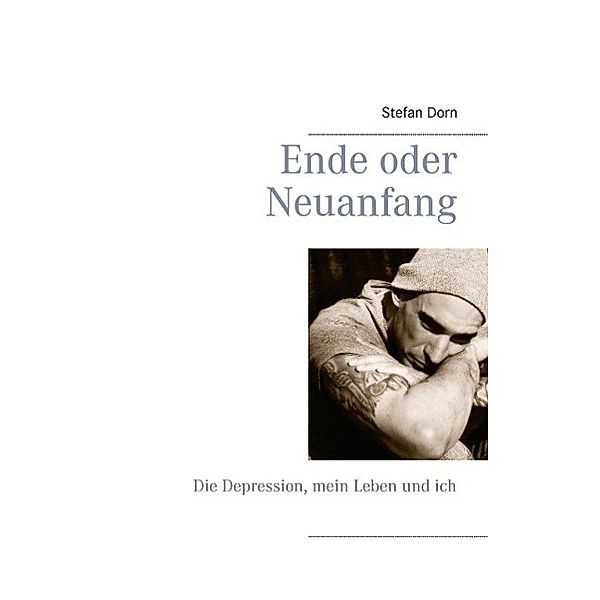 Ende oder Neuanfang, Stefan Dorn