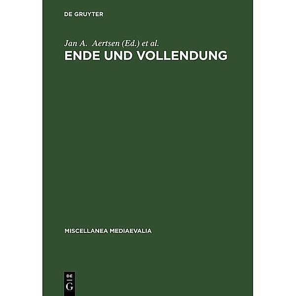 Ende und Vollendung / Miscellanea Mediaevalia Bd.29